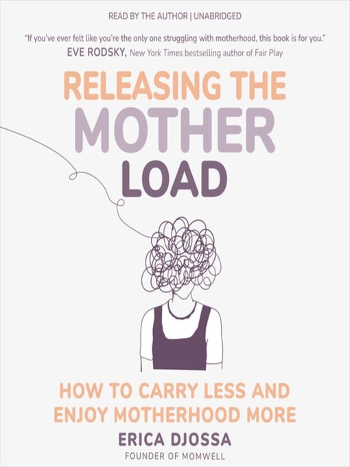 Title details for Releasing the Mother Load by Erica Djossa - Available